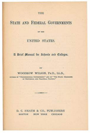 Lot #7082 Woodrow Wilson Signed Book: 'The State and Federal Governments of the United States' - Image 3
