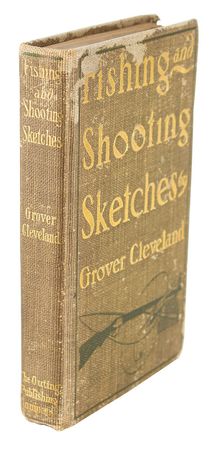 Lot #7046 Grover Cleveland Signed Book: 'Fishing and Shooting Sketches' - Image 4