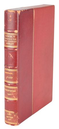 Lot #7078 Woodrow Wilson Signed Book: 'Declaration of War Against Germany' - Image 5