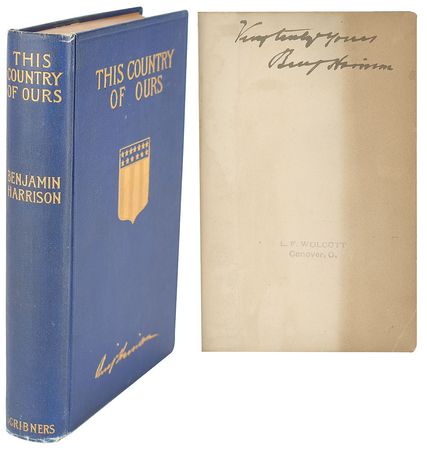 Lot #7050 Benjamin Harrison Signed Book: 'This Country of Ours' - Image 1
