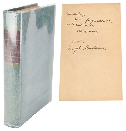 Lot #7106 Dwight D. Eisenhower Signed Book: 'Soldier of Democracy' - Image 1