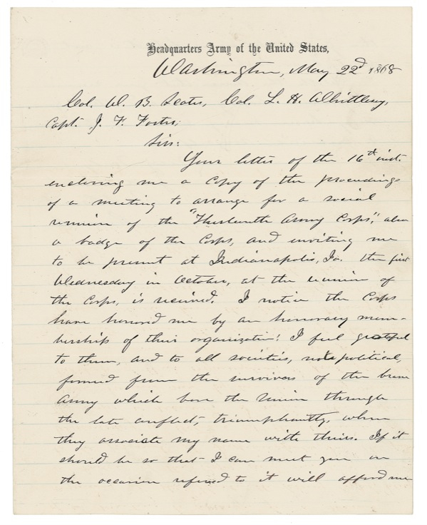 Lot 57 U. S. Grant: BROTHERS IN ARMS: Grant receives an invitation to the Thirteenth Corps reunion, “formed from the survivors of the brave army which bore the Union through the late conflict, triumphantly.”