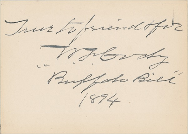 Lot 320 William F. “Buffalo Bill” Cody: “True to friend & foe”