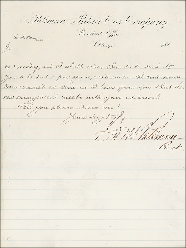 Lot 288 George W. Pullman: The invention that made him a millionaire: “The Pullman Company will make all necessary renewals and repairs to said cars”
