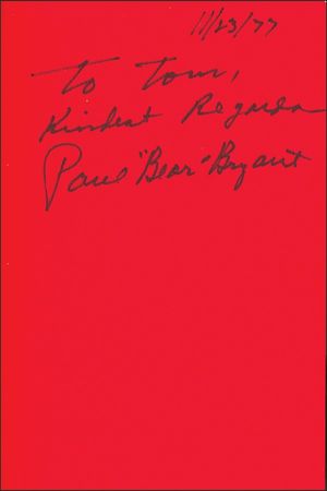 Lot #1020 Paul ?Bear? Bryant Book - Image 1