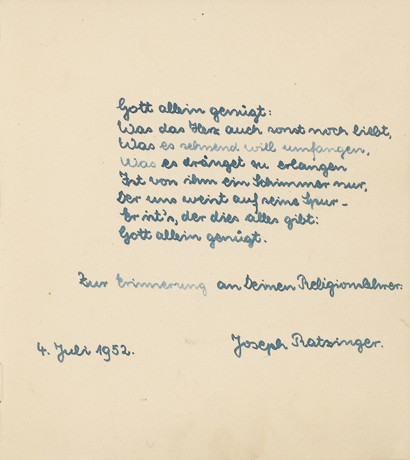 Lot 131 Benedict XVI: “GOD ALONE IS ENOUGH”: Newly minted priest JOSEPH RATZINGER, the future BENEDICT XVI, pens an original devotional poem for a student