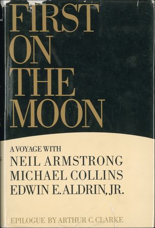 Lot #343 Apollo 11: FIRST ON THE MOON: The APOLLO 11 astronauts sign their story - Image 2
