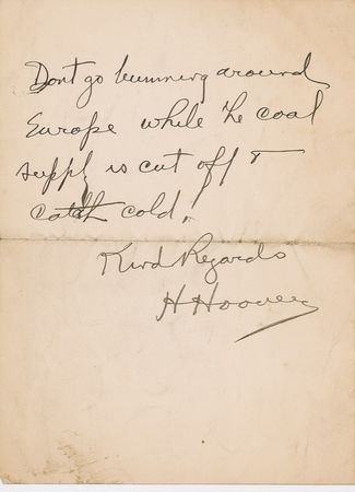 Lot #80 Herbert Hoover: ?Don?t go bumming around Europe while the coal supply is cut off? - Image 1