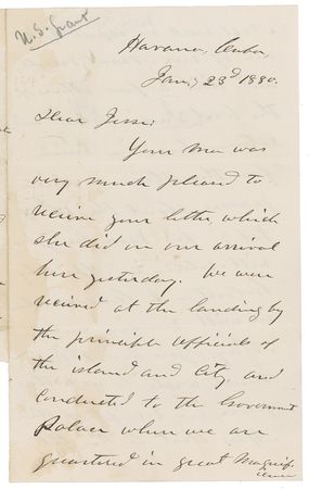 Lot #52 U. S. Grant: ISLAND HOLIDAY: GRANT writes from Havana on the ?great magnificence? of his lodgings and a ?terrific earthquake,? and notes that ?I would like to make enough to get me a house in Washington? - Image 1