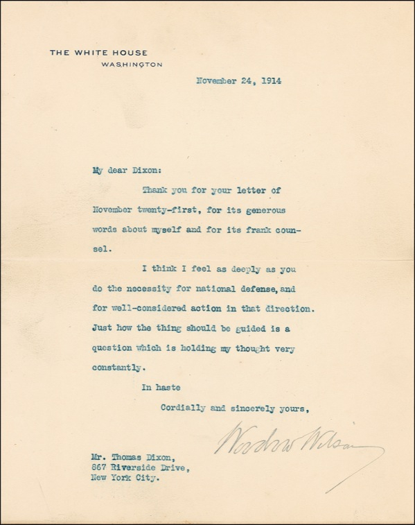 Lot 241 Woodrow Wilson: Writing to the controversial author of The Clansman: ?I feel as deeply as you do the necessity for national defense?