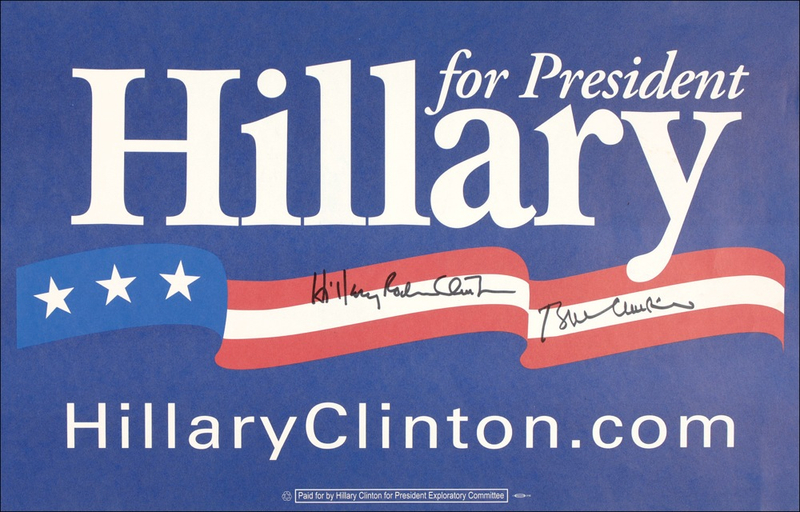 Lot 35 Bill and Hillary Clinton Campaign Sign