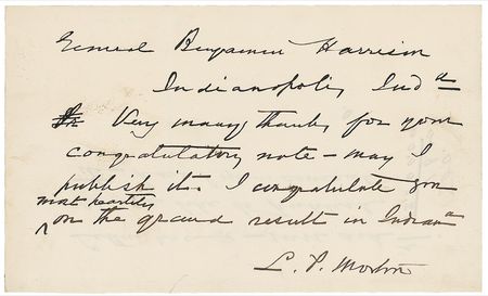 Lot #71 Benjamin Harrison: ?YOUR VOTE WILL BE HISTORICAL?: HARRISON heartily congratulates his former VP, LEVI P. MORTON, on his election to the New York governor?s seat - Image 4