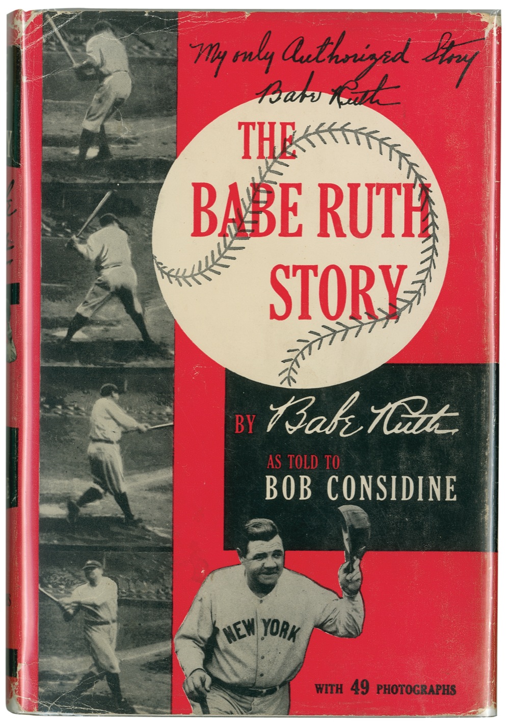 Babe Ruth: A SLUGGER’S STORY: RUTH signs a first-edition copy of