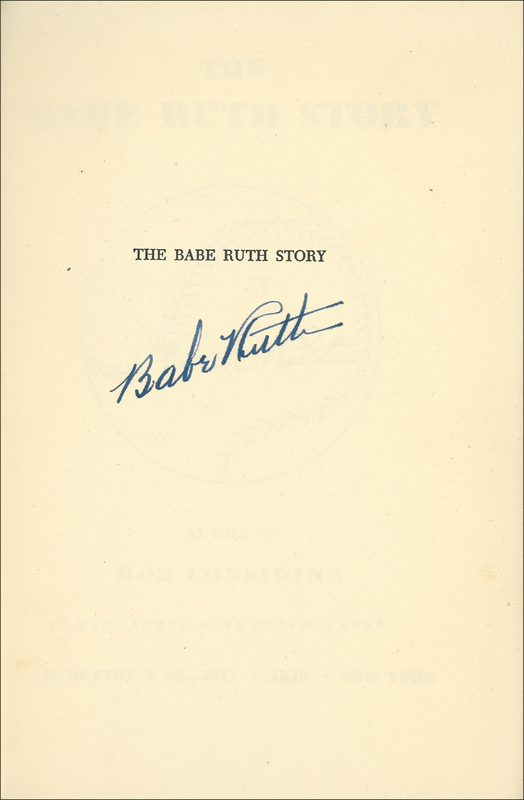 Lot 1405 Babe Ruth: A SLUGGER?S STORY: RUTH signs a first-edition copy of his memoirs