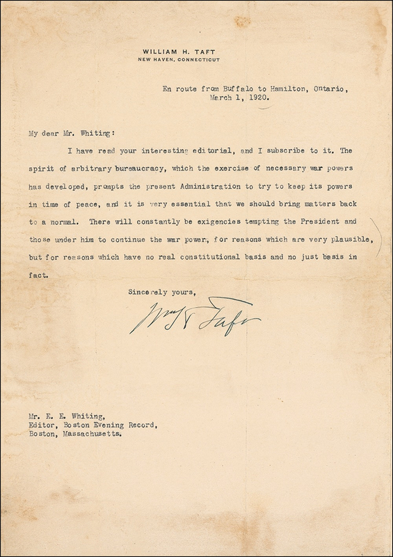 Lot 142 William H. Taft: “Reasons which have no real constitutional basis and no just basis in fact”: TAFT attacks Wilson over the abuse of War Powers
