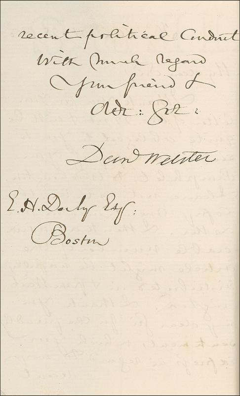 Lot 280 Daniel Webster: “The friendly sentiments which you express in regard to my recent political conduct”