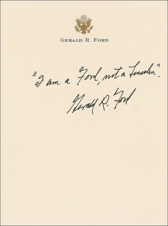 Lot #32 Gerald Ford: “I am a Ford, not a Lincoln”