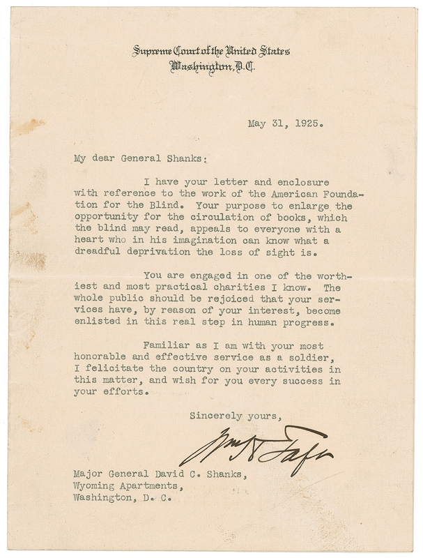 Lot 117 William H. Taft: Taft applauds a general whose work with the American Foundation for the Blind ?appeals to everyone with a heart?