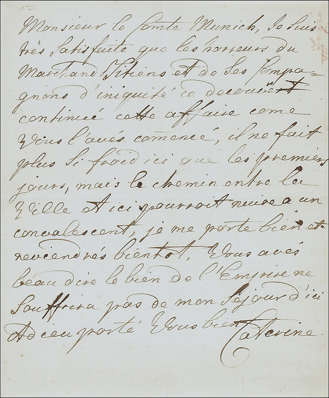 Lot 147 Catherine the Great: ?The well being of the Empire will not suffer?: Catherine writes to the man who planted the seed for the Russo-Turkish War