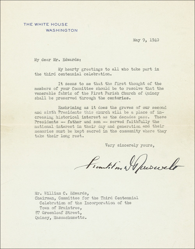 Lot 103 Franklin D. Roosevelt: “[John Adams and John Quincy Adams] served faithfully…and their memories must be kept sacred in the community where they take their long rest”