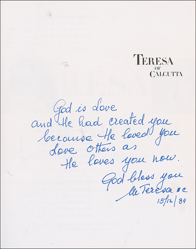 Lot 241 Mother Teresa: “Love others as He loves you now” Mother Teresa adds a heartfelt blessing