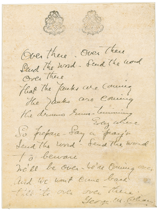 Lot 685 George M. Cohan: Cohan’s pens the rousing chorus of his patriotic standard, “Over There”