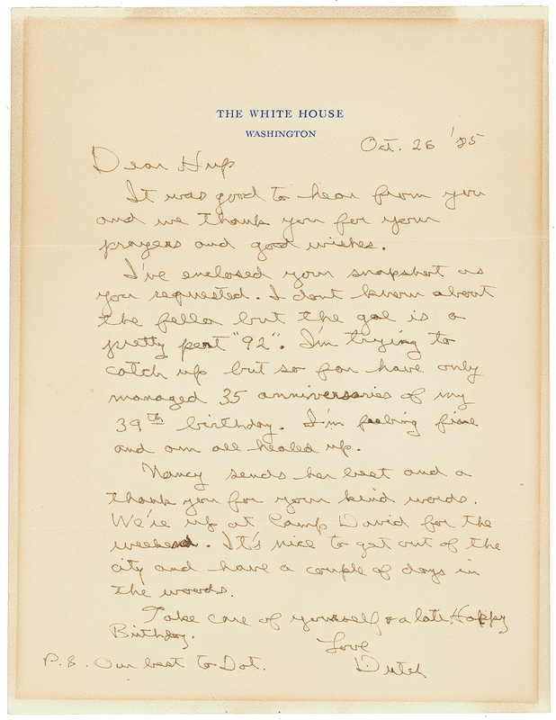 Lot 96 Ronald Reagan: Recovering from skin cancer surgery at Camp David, Reagan hasn?t lost his sense of humor: ?I?m trying to catch up but so far have only managed 35 anniversaries of my 39th birthday?