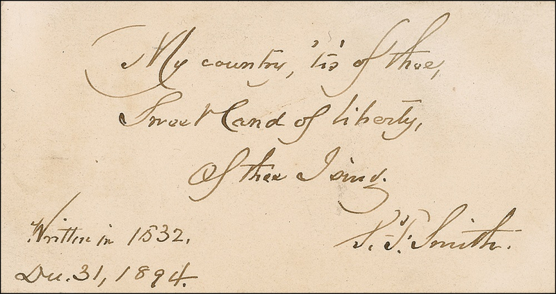 Lot 637 Samuel Francis Smith: Two line excerpt from ?My Country Tis Of Thee??along with Smith?s letter sending it for ?wise use?