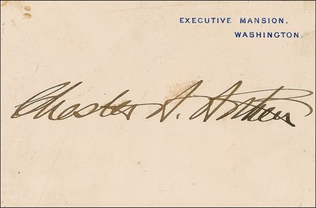 Lot #6 Chester A. Arthur: Scarce Arthur Executive