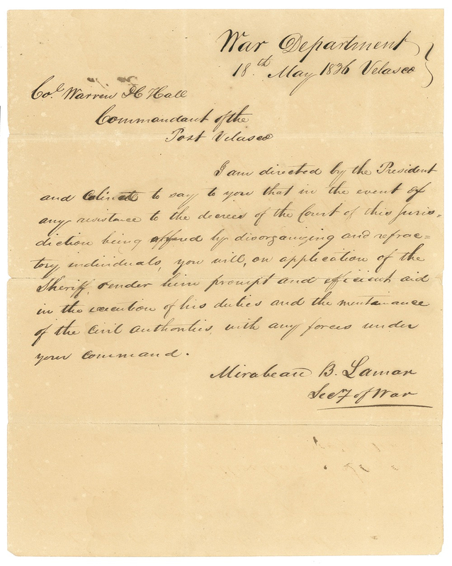 Lot 278 Mirabeau B. Lamar: In 1836, with Santa Ana housed at Fort Velasco after his surrender at the Battle of San Jacinto, Lamar orders ?prompt and efficient aid? to law enforcement ?in the event of any resistance?