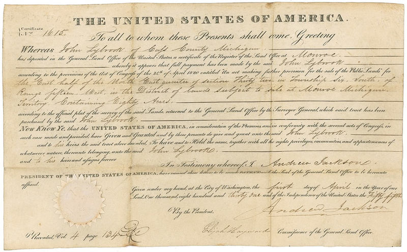 Lot 72 Andrew Jackson: The president grants 80 acres of Michigan Territory six years before statehood