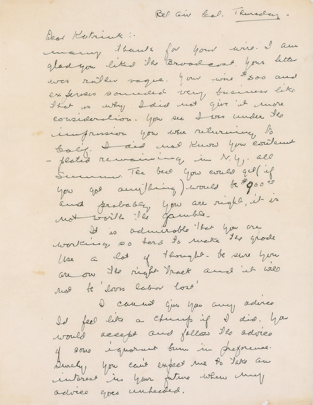 Lot 935 W. C. Fields: The doddering sugar daddy prods his mistress, ?Would you accept the advice of an ignorant bum?surely you can?t expect me to take an interest in your future when my advice goes unheeded?