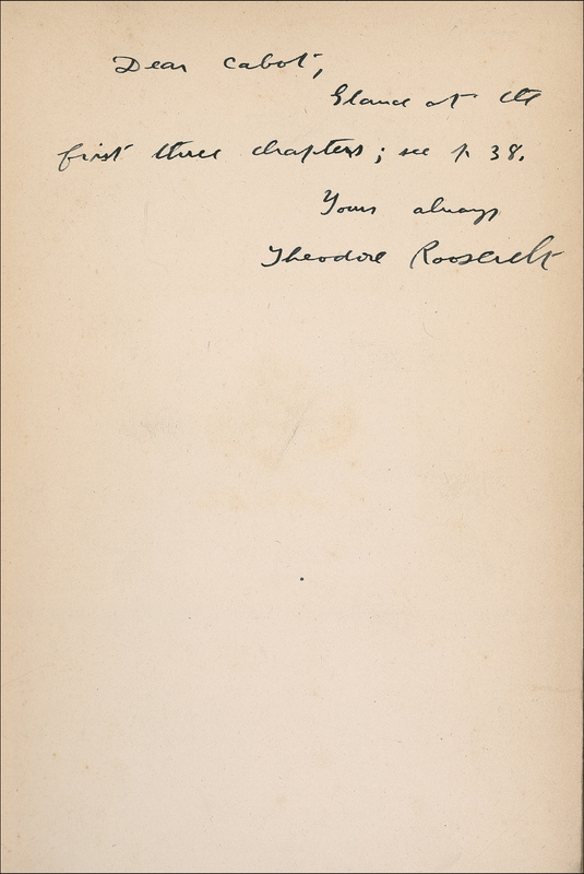 Lot 152 Theodore Roosevelt: For his ally in the fight for American Nationalism, TR inscribes several volumes to Henry Cabot Lodge