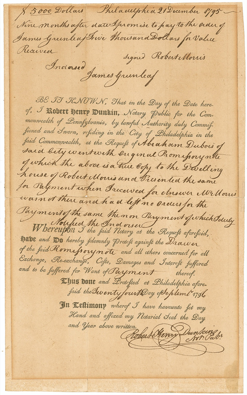 Lot 222 Declaration of Independence: Morris, Robert: The Financier of the Revolution signs a promissory note to his partner just prior to financial ruin