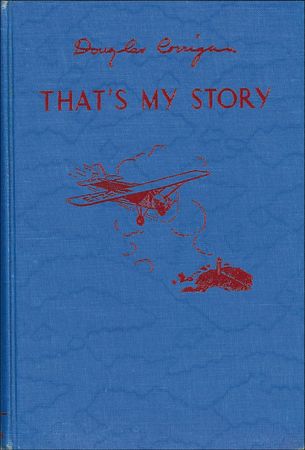 Lot #453 Douglas ?Wrong Way? Corrigan Book - Image 2
