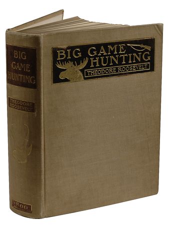 Lot #153 Theodore Roosevelt: Big Game Hunting with superb signed “Rough Rider” portrait - Image 3