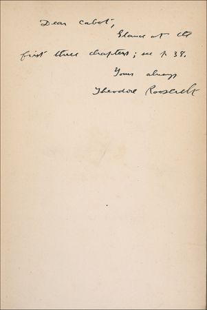 Lot #152 Theodore Roosevelt: For his ally in the fight for American Nationalism, TR inscribes several volumes to Henry Cabot Lodge - Image 1
