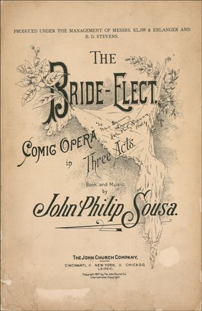 Lot #756 John Philip Sousa: Scarce copy of Sousa?s operetta about June brides - Image 1