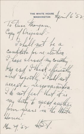 Lot #186 Harry S. Truman: “I shall not be a candidate for re-election. I have served my country long, and I think efficiently and honestly. I shall not accept a renomination. I do not feel that it is my duty to spend another 4 years in the White House” - Image 2