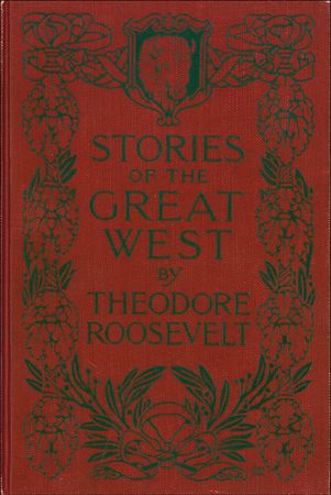 Lot #174 Theodore Roosevelt: TR relates his Stories of the Great West - Image 2
