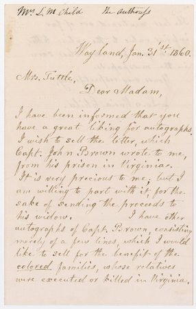 Lot #239 Lydia Maria Child: ?I wish to sell the letter, which Capt. John Brown wrote to me, from his prison?for the benefit of the colored families, whose relatives were executed or killed in Virginia? - Image 1