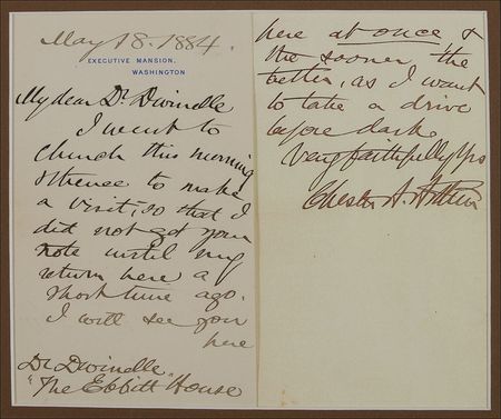 Lot #8 Chester A. Arthur: President Arthur hastily