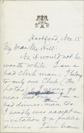 Lot #551 Samuel L. Clemens: ?I hardly ever accept an invitation to a public dinner. I...have grown rigidly stay-at-homish? - Image 1
