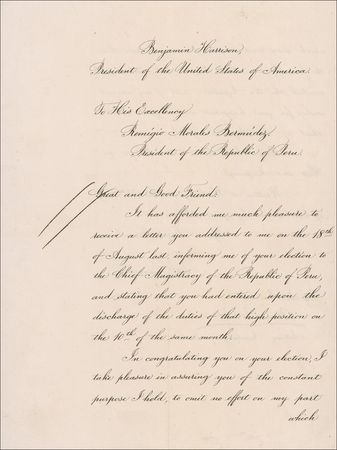 Lot #86 Benjamin Harrison: Harrison sends congratulations to the new Peruvian president ?to strengthen and draw closer the friendly ties which have so long and happily united the two Republics? - Image 1