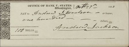 Lot #7 Andrew Jackson: President Jackson sends