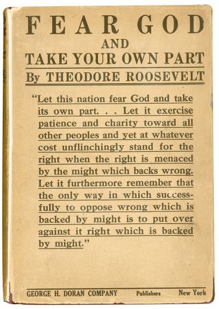 Lot #138 Theodore Roosevelt: A rare signed first edition in which TR offers advice on how to “Fear God” and defend the nation against tyranny - Image 2