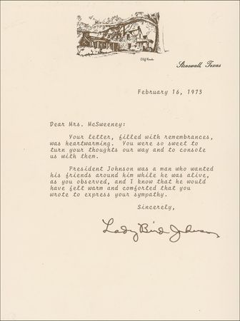 Lot #76 Lady Bird Johnson: “President Johnson was a man who wanted his friends around him while he was alive...I know that he would have felt warm and comforted that you wrote” - Image 1