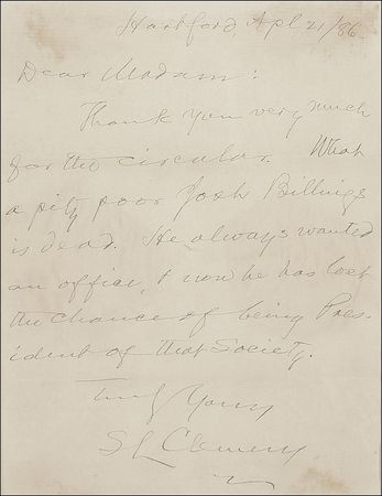 Lot #484 Samuel L. Clemens: Clemens humorously comments on the passing of a peer: ?What a pity poor Josh Billings is dead...now he has lost the chance of being President of that Society? - Image 2