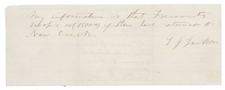 Lot #365 Thomas J. ?Stonewall? Jackson: Reflecting his brilliance as a tactician in the Shenandoah Valley, Stonewall Jackson dispatches intelligence about the size and strength of Fremont's troops - Image 1