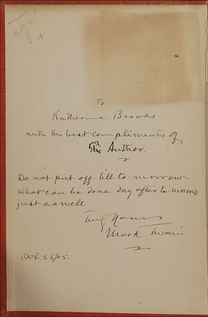 Lot #664 Samuel L. Clemens: Words of wisdom from Mark Twain: ?Do not put off till to-morrow what can be done day after to-morrow just as well? - Image 1